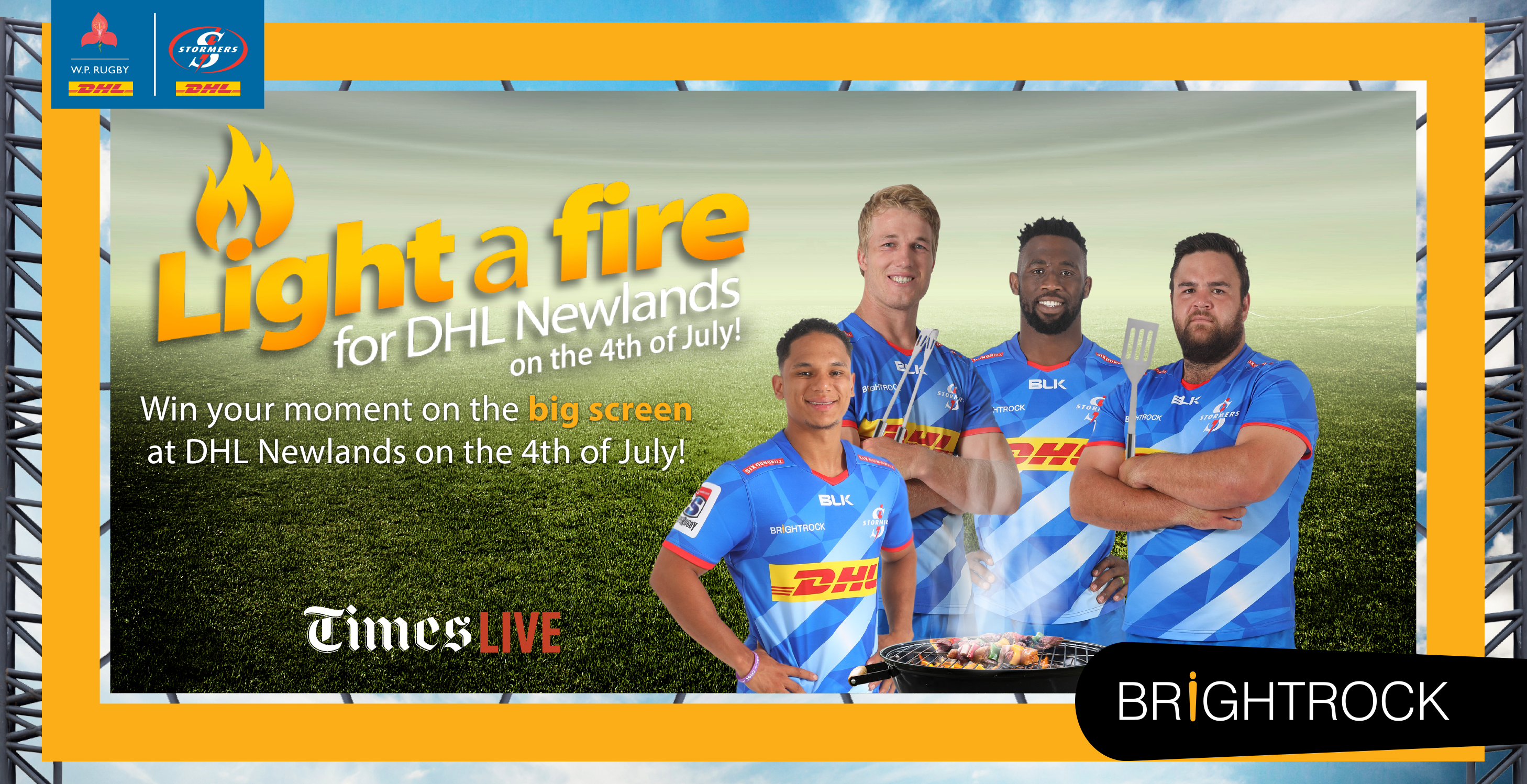 Light a fire for DHL Newlands on the 4th of July