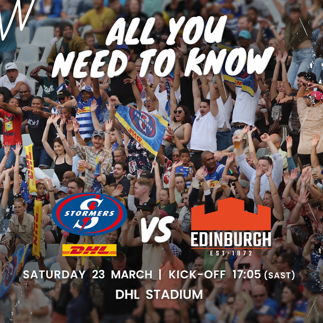 All you need to know: DHL Stormers v Edinburgh